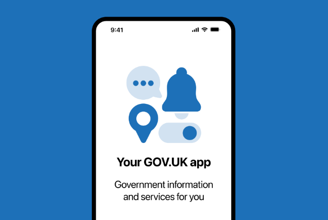 Screenshot from the gov.uk app. The text on the screen reads 'Your GOV.UK app - Government information and services for you